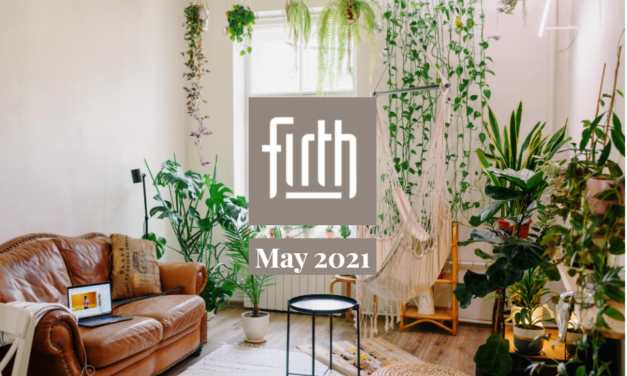 What’s on at Firth: May 2021